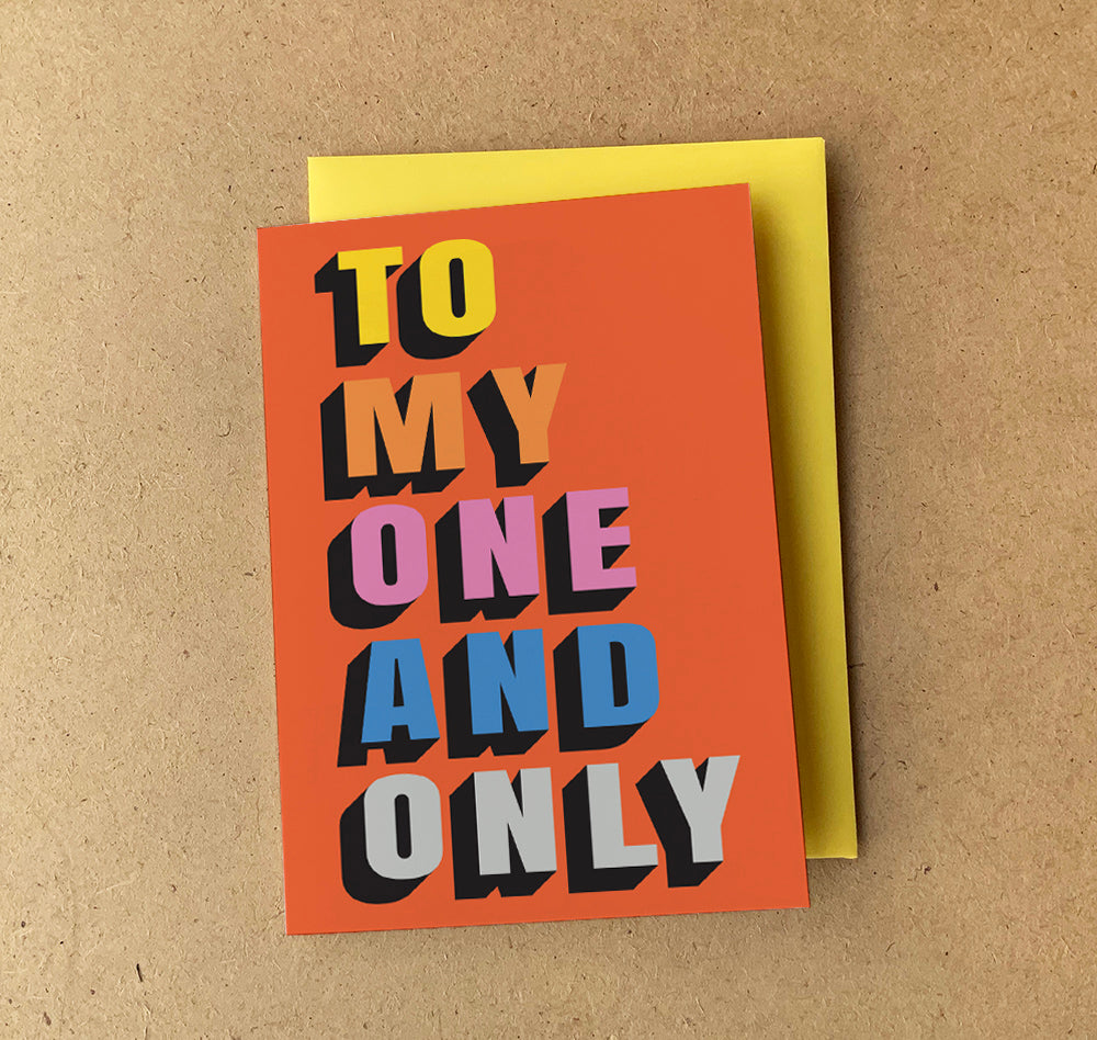 'Only' Greeting Card